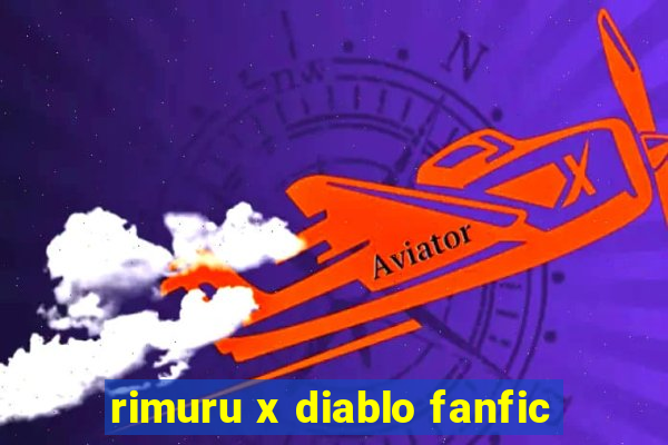 rimuru x diablo fanfic